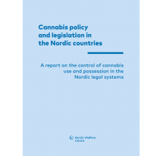 Cannabis policy and legislation in the Nordic countries